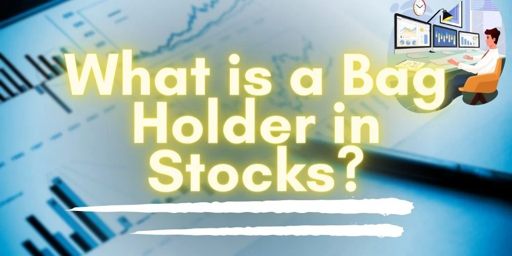 What is a Bag Holder? Why don't some people sell even at a loss?